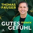 Thomas-Fauser_Gutes-Gefuehl_-Remix_3000x3000